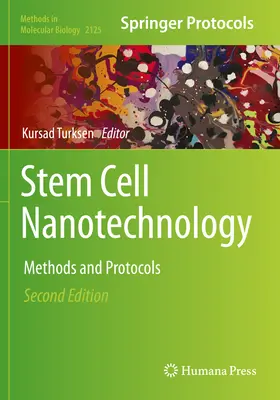 Stem Cell Nanotechnology: Metode și protocoale - Stem Cell Nanotechnology: Methods and Protocols
