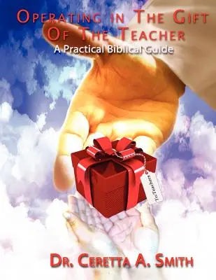 Operând în darul învățătorului: Un ghid biblic practic - Operating in the Gift of the Teacher: A Practical Biblical Guide