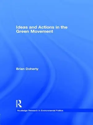 Idei și acțiuni în mișcarea ecologistă - Ideas and Actions in the Green Movement