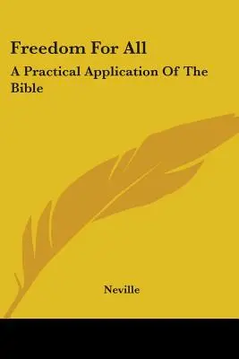 Libertate Pentru Toți: O aplicație practică a Bibliei - Freedom For All: A Practical Application Of The Bible