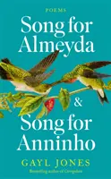 Cântec pentru Almeyda și cântec pentru Anninho - Song for Almeyda and Song for Anninho