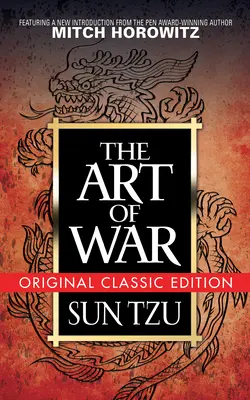 Arta războiului (Ediția clasică originală) - The Art of War (Original Classic Edition)