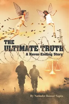 Adevărul suprem - O poveste fără sfârșit - The Ultimate Truth - A Never Ending Story