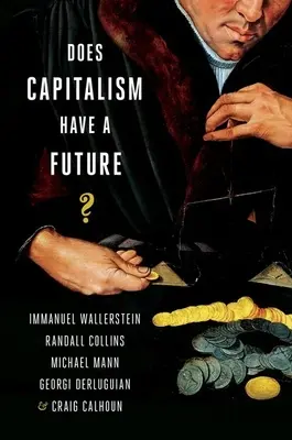 Are capitalismul un viitor? - Does Capitalism Have a Future?
