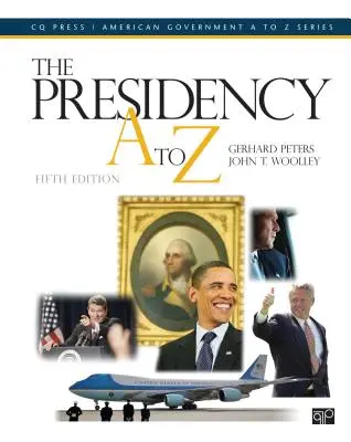 Președinția de la A la Z - The Presidency A to Z