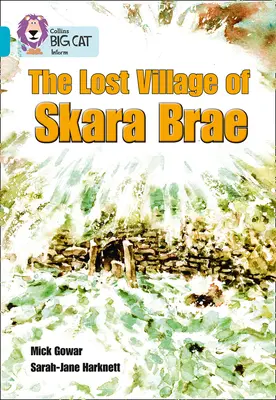 Satul pierdut din Skara Brae - The Lost Village of Skara Brae