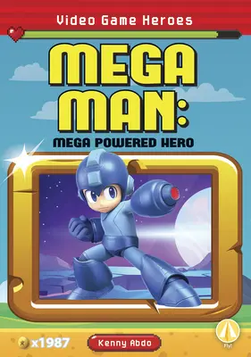 Mega Man: Eroul Mega Powered - Mega Man: Mega Powered Hero
