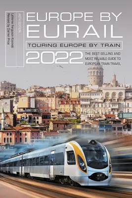 Europe by Eurail 2022: Turul Europei cu trenul - Europe by Eurail 2022: Touring Europe by Train