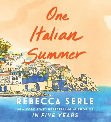 O vară italiană - One Italian Summer