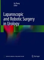 Chirurgia laparoscopică și robotică în urologie - Laparoscopic and Robotic Surgery in Urology