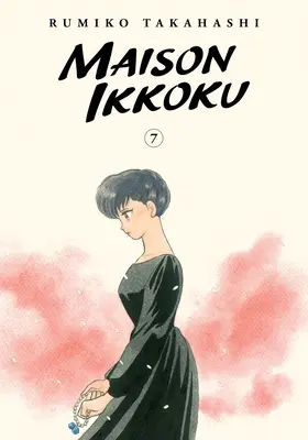Maison Ikkoku Collector's Edition, Vol. 7: Volumul 7 - Maison Ikkoku Collector's Edition, Vol. 7: Volume 7