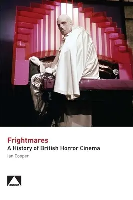 Frightmares: O istorie a cinematografiei britanice de groază - Frightmares: A History of British Horror Cinema
