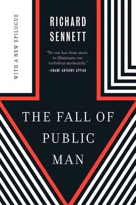 Căderea omului public - The Fall of Public Man