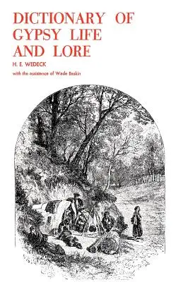 Dicționar de viață și tradiții țigănești - Dictionary of Gypsy Life and Lore