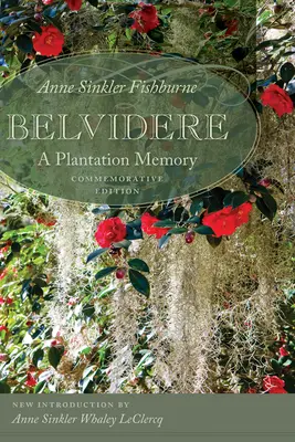 Belvidere: Memoria unei plantații - Belvidere: A Plantation Memory