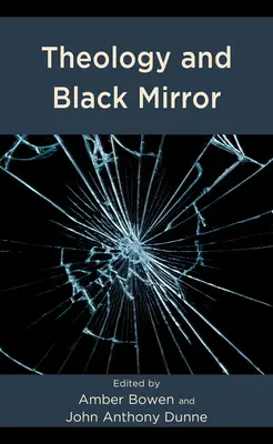 Teologie și oglinda neagră - Theology and Black Mirror