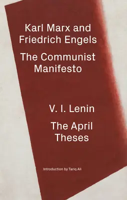 Manifestul comunist / Tezele din aprilie - The Communist Manifesto / The April Theses