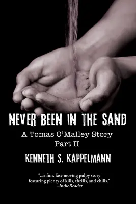 Never Been in the Sand, Partea 2 - Never Been in the Sand, Part 2