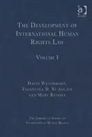 Dezvoltarea dreptului internațional al drepturilor omului: Volumul I - The Development of International Human Rights Law: Volume I
