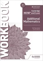 Cambridge Igcse și O Level Manual de matematică suplimentară - Cambridge Igcse and O Level Additional Mathematics Workbook