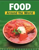 Alimente în jurul lumii - Food Around the World