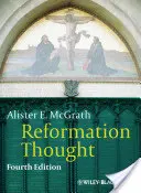Gândirea Reformei: O introducere - Reformation Thought: An Introduction