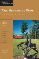 Explorer's Guide Berkshire: O destinație excelentă - Explorer's Guide Berkshire: A Great Destination