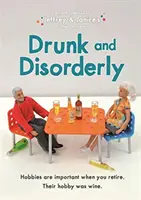 Jeffrey și Janice: Beți și dezordonați - Jeffrey and Janice: Drunk and Disorderly