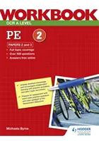 OCR A Level PE Workbook: Paper 2 și 3 - OCR A Level PE Workbook: Paper 2 and 3