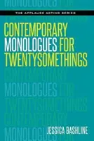 Monologuri contemporane pentru tineri de 20 de ani - Contemporary Monologues for Twentysomethings
