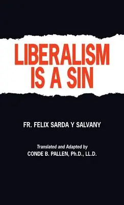 Liberalismul este un păcat - Liberalism Is a Sin