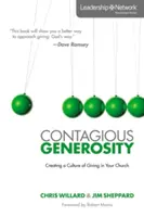 Generozitate contagioasă: Crearea unei culturi a dăruirii în biserica dumneavoastră - Contagious Generosity: Creating a Culture of Giving in Your Church