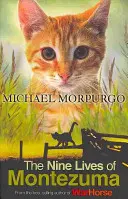 Nouă vieți ale lui Montezuma - Nine Lives of Montezuma