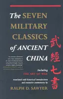Cele șapte clasice militare ale Chinei antice - The Seven Military Classics of Ancient China
