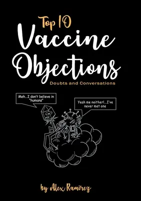 Top 10 obiecții privind vaccinurile: Îndoieli și conversații - Top 10 Vaccine Objections: Doubts and Conversations