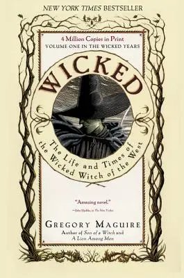 Wicked: Viața și vremurile vrăjitoarei rele din Vest - Wicked: The Life and Times of the Wicked Witch of the West