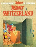 Asterix: Asterix în Elveția - Album 16 - Asterix: Asterix in Switzerland - Album 16