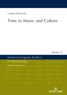 Timpul în muzică și cultură - Time in Music and Culture