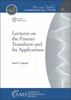 Prelegeri privind transformata Fourier și aplicațiile sale - Lectures on the Fourier Transform and Its Applications