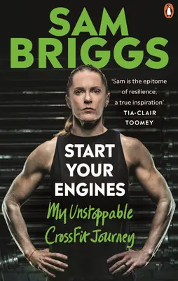 Porniți motoarele: Călătoria mea de neoprit în Crossfit - Start Your Engines: My Unstoppable Crossfit Journey