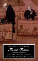 Cartea Dedalus a fanteziei finlandeze - Dedalus Book of Finnish Fantasy