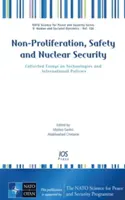 Neproliferare, siguranță și securitate nucleară - Non-Proliferation, Safety and Nuclear Security