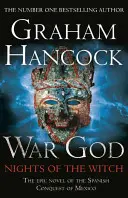 Zeul războiului: Nopțile vrăjitoarei - Trilogia Zeului războiului Cartea întâi - War God: Nights of the Witch - War God Trilogy Book One