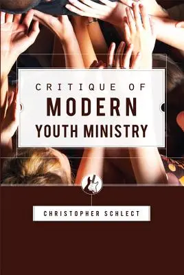 Critica pastorației moderne a tineretului - Critique of Modern Youth Ministry