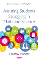 Asistarea elevilor cu dificultăți la matematică și științe - Assisting Students Struggling in Math and Science