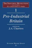 Revoluțiile industriale, volumul 1: Marea Britanie preindustrială - The Industrial Revolutions, Volume 1: Pre-Industrial Britain
