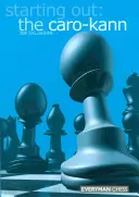 Pentru început: Caro-Kann - Starting Out: The Caro-Kann