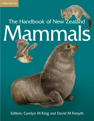 Manualul mamiferelor din Noua Zeelandă - The Handbook of New Zealand Mammals