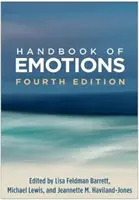 Manualul emoțiilor, ediția a patra - Handbook of Emotions, Fourth Edition