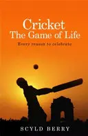 Cricket: The Game of Life - Toate motivele să sărbătorim - Cricket: The Game of Life - Every reason to celebrate